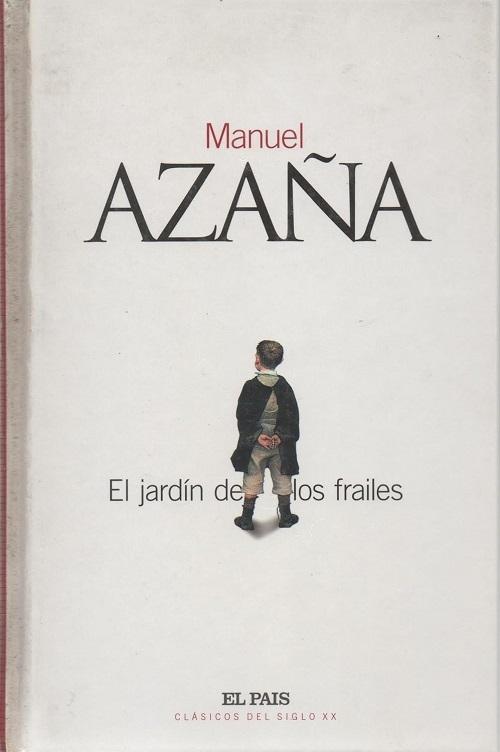 El jardín de los frailes "(Clásicos del siglo XX [2003] - 31)"