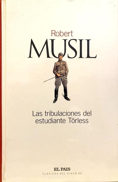 Las tribulaciones del estudiante Törless "(Clásicos del siglo XX [2003] - 40)"