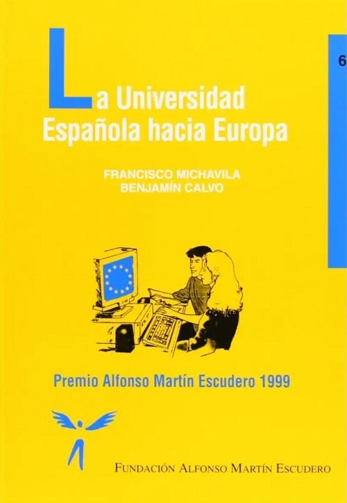 La Universidad Española hacia Europa