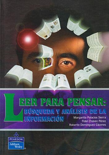 Leer para pensar "Búsqueda y análisis de la información"