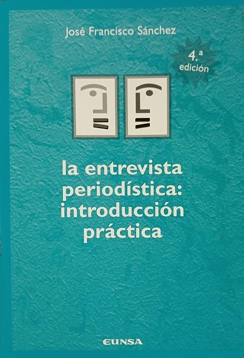 La entrevista periodística: introducción práctica