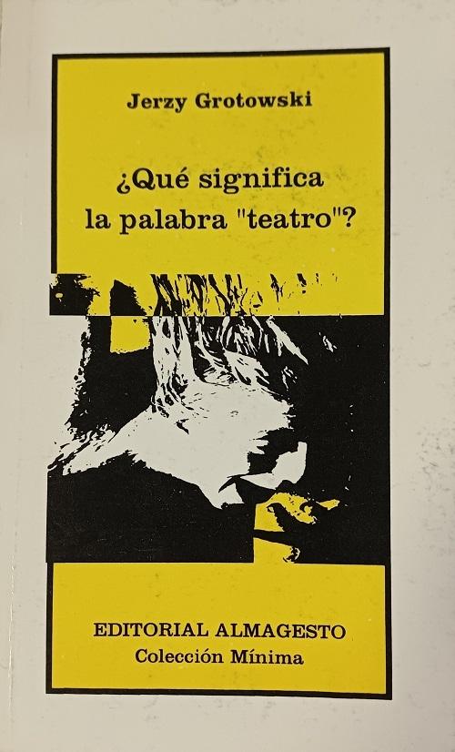 ¿Qué significa la palabra "teatro"?