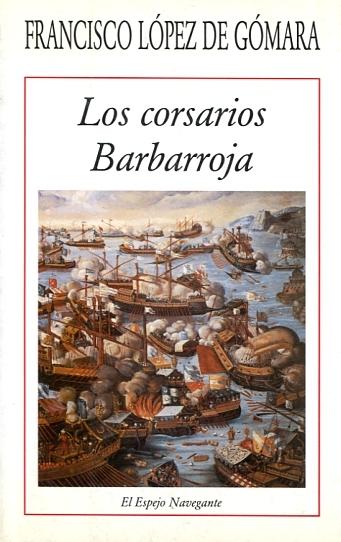 Los corsarios Barbarroja "Crónica"