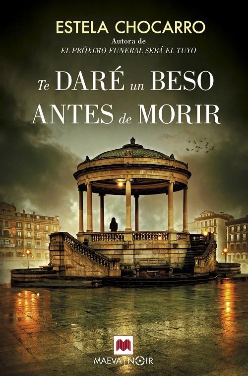 Te daré un beso antes de morir "(Rebeca Turumbay y Víctor Yoldi - 3) (Edición limitada)"
