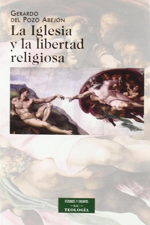 La Iglesia y la libertad religiosa