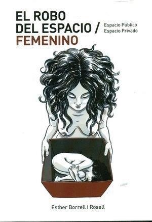 El robo del espacio feminista "Espacio público / Espacio privado"