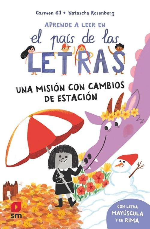 Una misión con cambios de estación "(Aprende a leer en el país de las letras - 7) (Con letra mayúscula y en rima)"