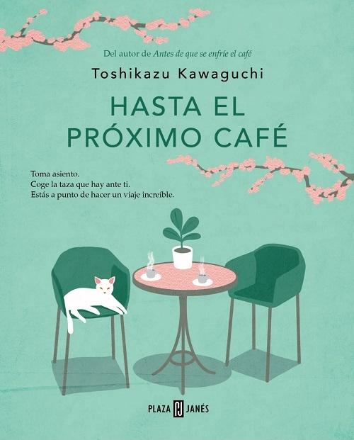 Hasta el próximo café "(Antes de que se enfríe el café - 4)"
