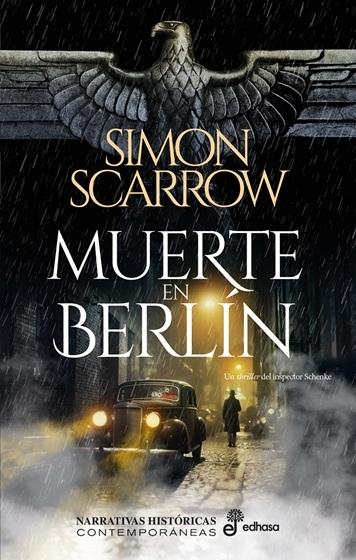 Muerte en Berlín "(Serie Inspector Schenke - 3)"