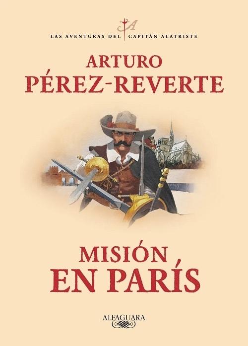 Misión en París "(Las aventuras del capitán Alatriste - 8)"