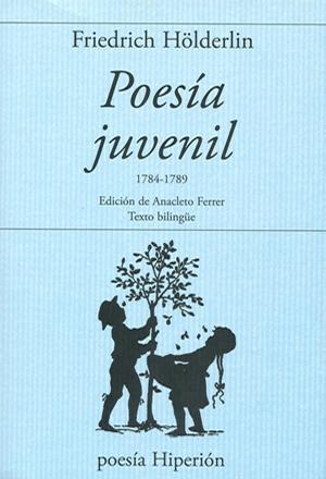 Poesía juvenil "1784-1789 (Friedrich Hölderlin)"