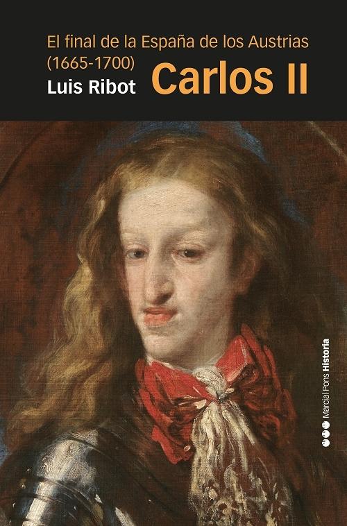 Carlos II "El final de la España de los Austrias (1665-1700)"