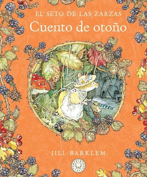 Cuento de otoño "(El Seto de las Zarzas)"