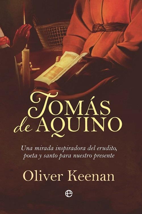 Tomás de Aquino "Una mirada inspiradora del erudito, poeta y santo para nuestro presente"