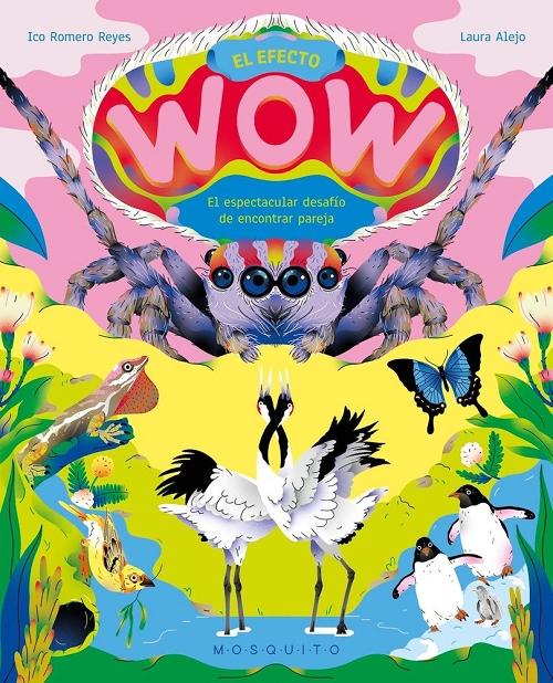 El efecto wow "El espectacular desafío de encontrar pareja"