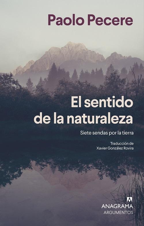 El sentido de la naturaleza "Siete sendas por la tierra"