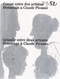 Crecer entre dos artistas. Homenaje a Claude Picasso "Grandir entre deux artistes. Hommage à Claude Picasso"