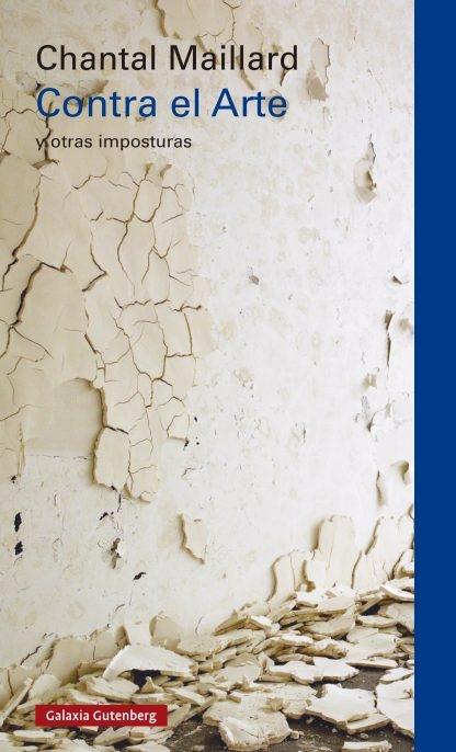 Contra el arte "Y otras imposturas"
