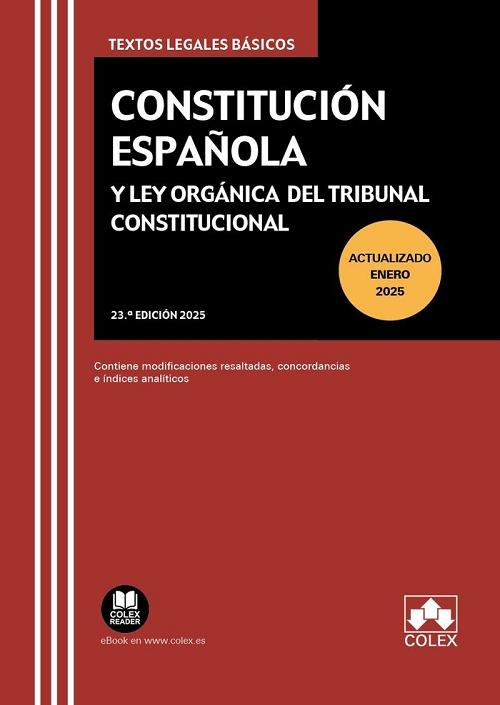Constitución española y Ley orgánica del Tribunal Constitucional "(23ª edición. 2025)"