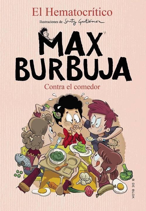 Contra el comedor "(Max Burbuja - 4)"