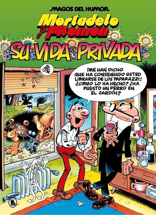 Su vida privada "Mortadelo y Filemón (Magos del humor - 75)"