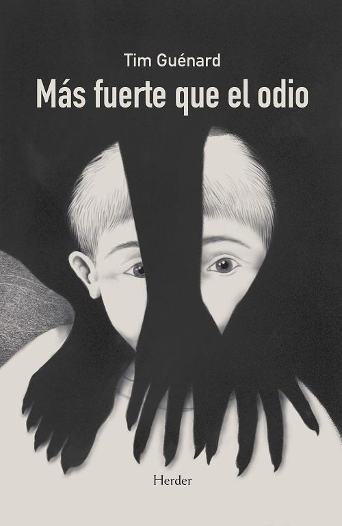 Más fuerte que el odio "Una infancia herida: del horror al perdón"