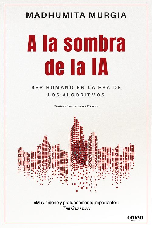 A la sombra de la IA "Ser humano en la era de los algoritmos"