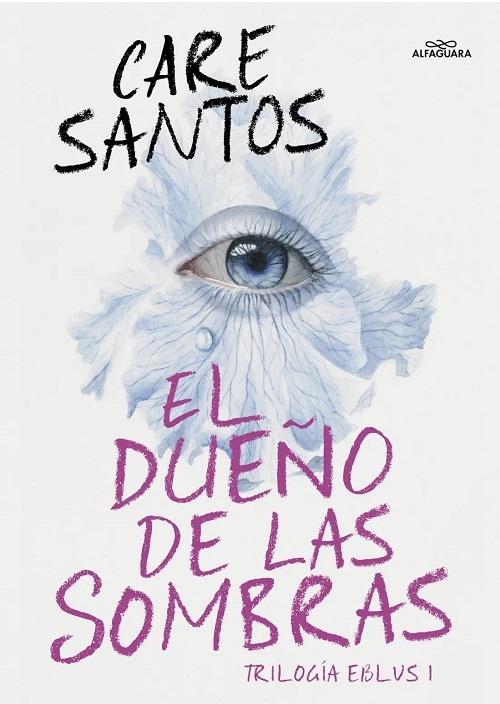 El dueño de las sombras "(Trilogía Eblus - 1)"