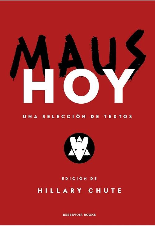 Maus hoy "Una selección de textos"
