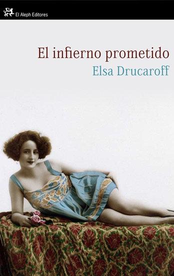 El infierno prometido "Una prostituta de la Zwi Migdal"