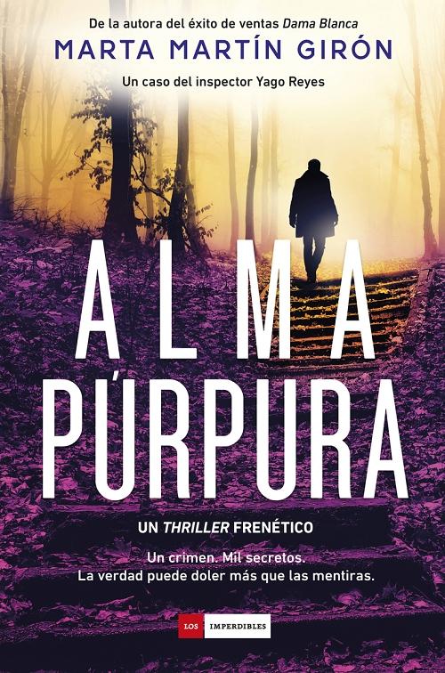 Alma púrpura "(Un caso del inspector Yago Reyes - 3)"