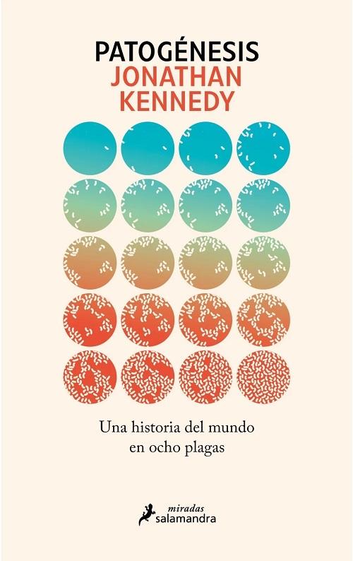 Patogénesis "Una historia del mundo en ocho plagas"
