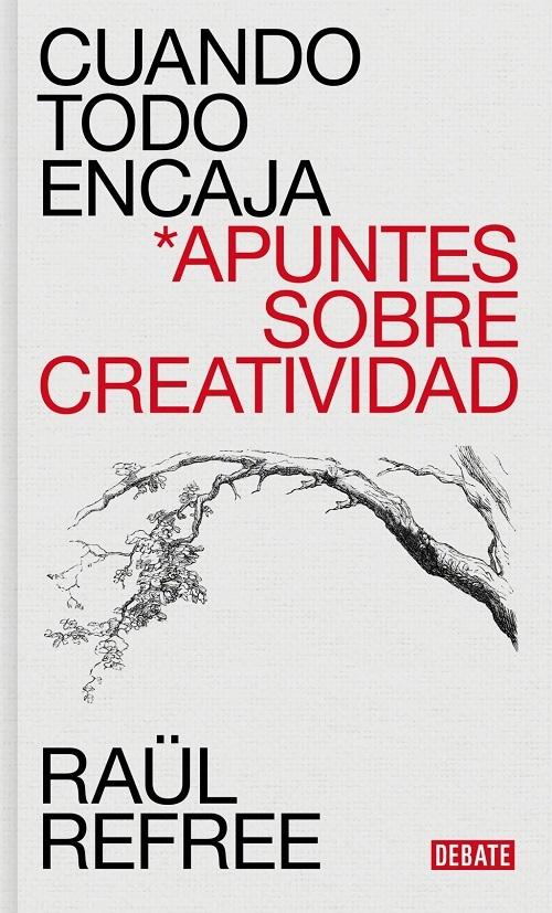 Cuando todo encaja "Apuntes sobre creatividad"