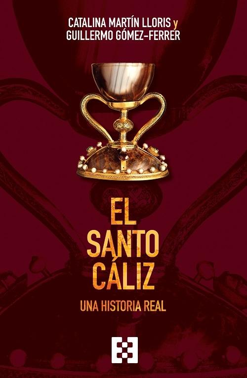 El Santo Caliz "Una historia real"