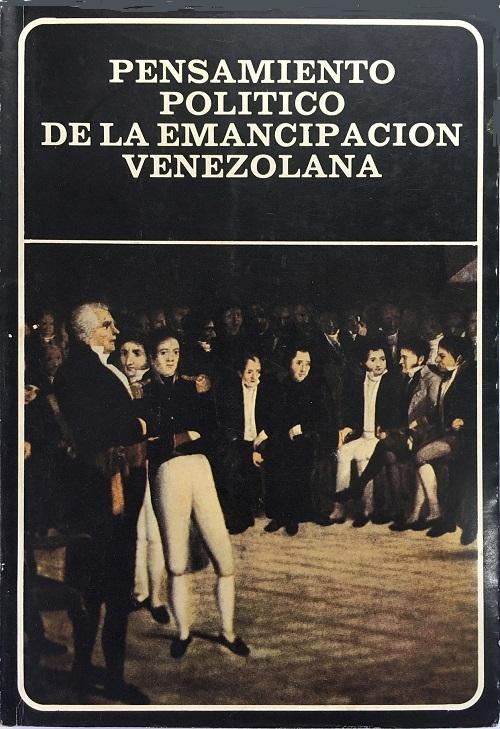 Pensamiento político de la emancipación venezolana