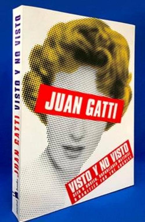 Visto y no visto "Unpublished material & Rarities for the Archive"