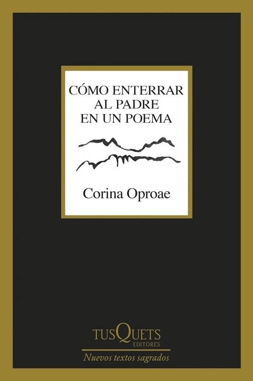 Cómo enterrar al padre en un poema "(Nuevos Textos Sagrados)"