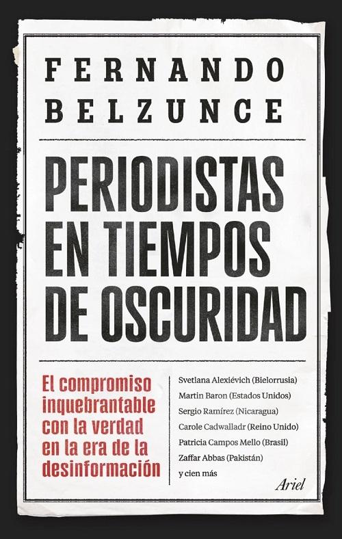 Periodistas en tiempos de oscuridad "El compromiso inquebrantable con la verdad en la era de la desinformación"