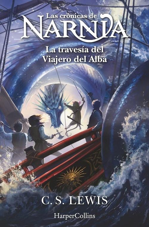 La travesía del Viajero del Alba "(Las crónicas de Narnia - 5)"