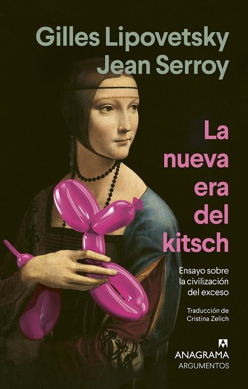 La nueva era del kitsch "Ensayo sobre la civilización del exceso"