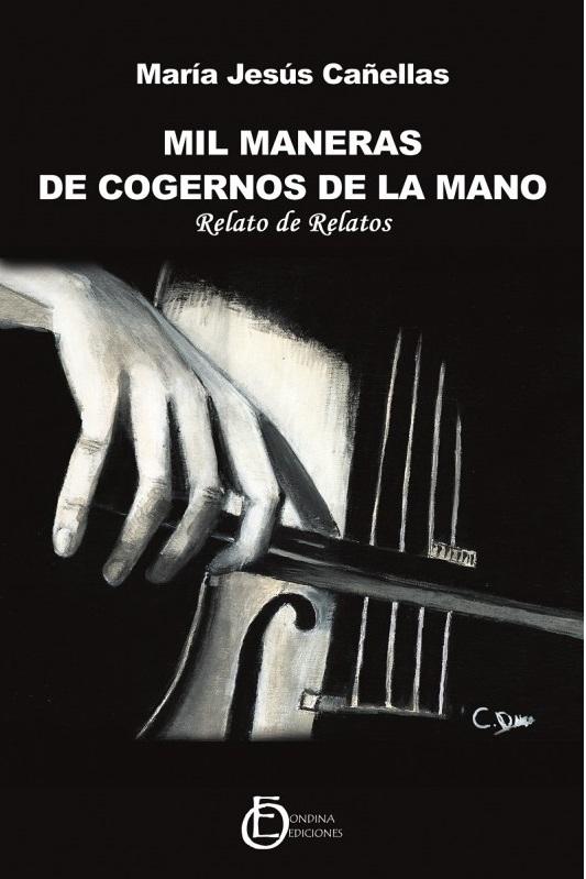 Mil maneras de cogernos de la mano "Relato de relatos"