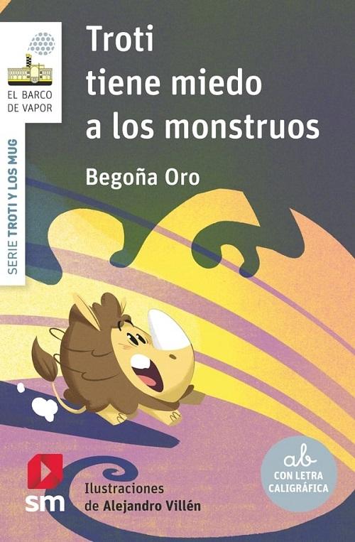 Troti tiene miedo a los monstruos "(Serie Troti y los Mug - 13)". 