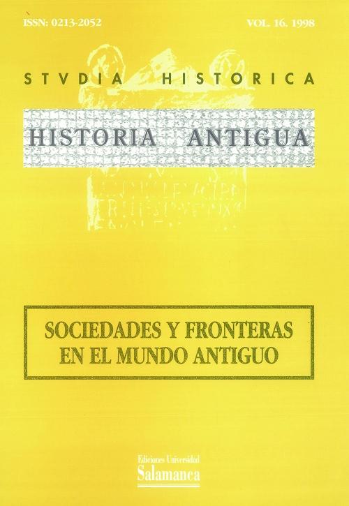 Studia historica. Historia antigua - 16 (1998) "Sociedades y fronteras en el Mundo Antiguo"