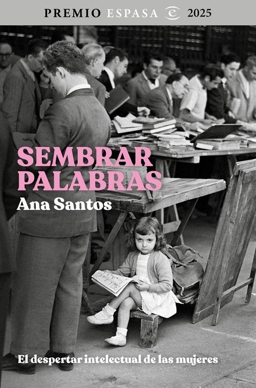 Sembrar palabras "El despertar intelectual de las mujeres"