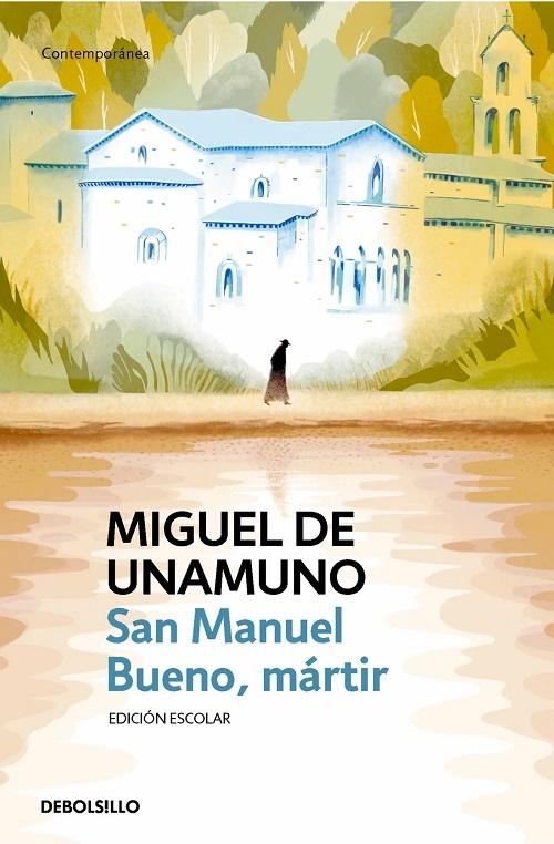 San Manuel Bueno, mártir "(Edición escolar)"