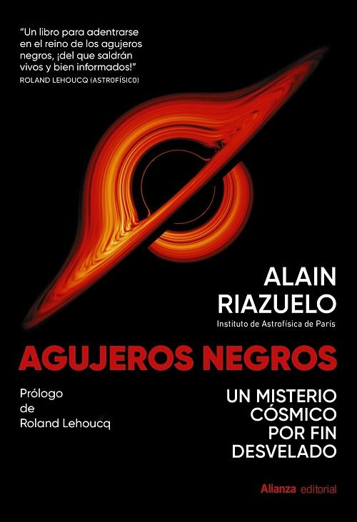 Agujeros negros "Un misterio cósmico por fin desvelado"
