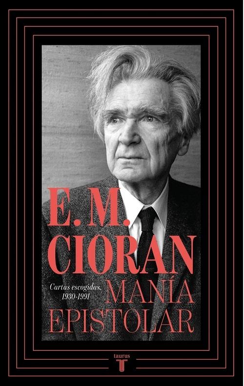 Manía epistolar "Cartas escogidas. 1930-1991"