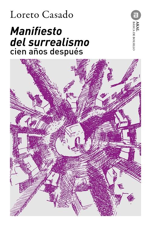 Manifiesto del surrealismo "Cien años después"