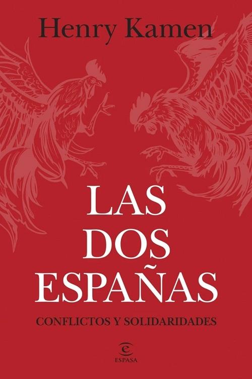 Las dos Españas "Conflictos y solidaridades"