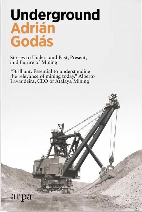 Underground "Stories to Understand Past, Present, and Future of Mining"